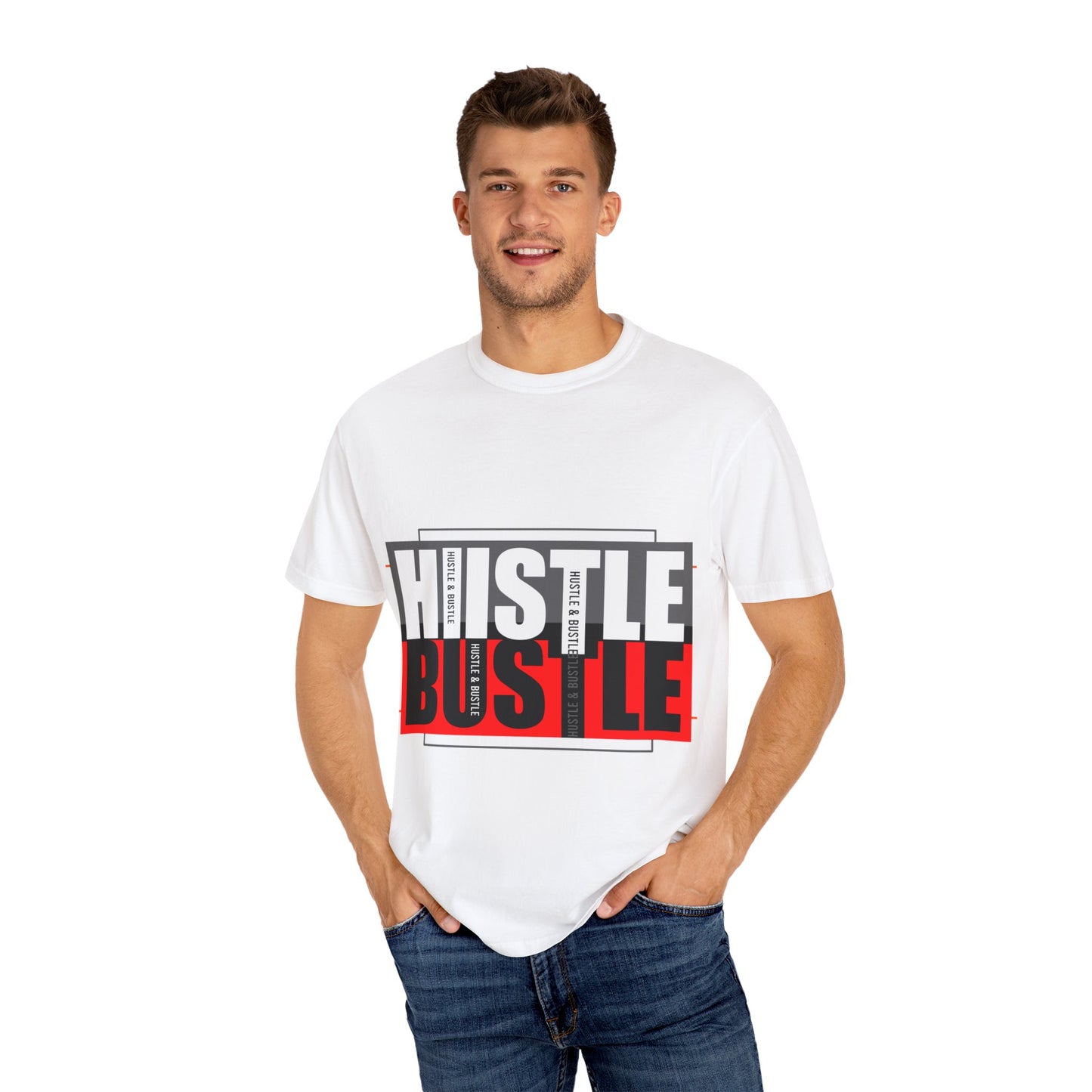 Hustle & Bustle Unisex T-Shirt, Motivational Tee, Casual Wear, Gift for Entrepreneurs, Urban Outfit, Everyday Inspiration