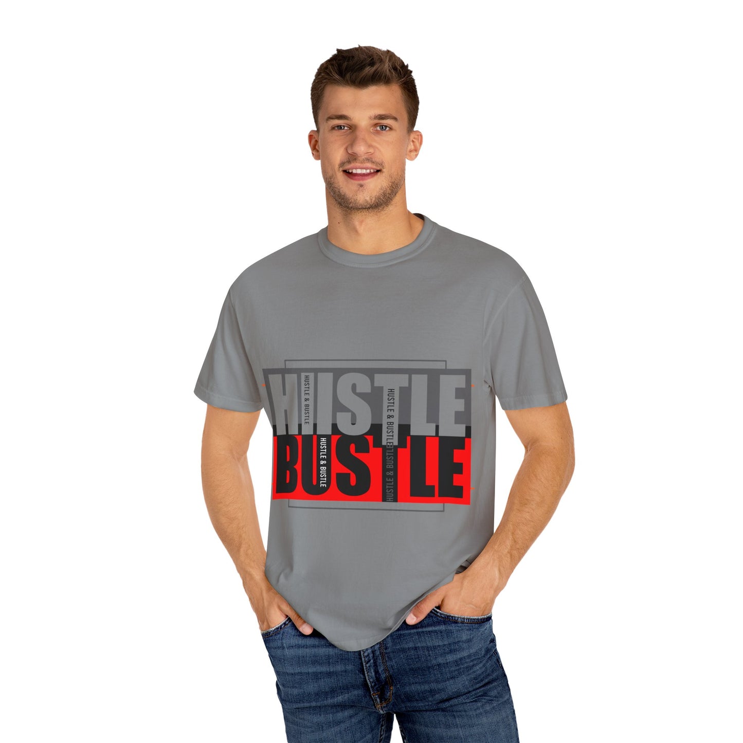 Hustle & Bustle Unisex T-Shirt, Motivational Tee, Casual Wear, Gift for Entrepreneurs, Urban Outfit, Everyday Inspiration