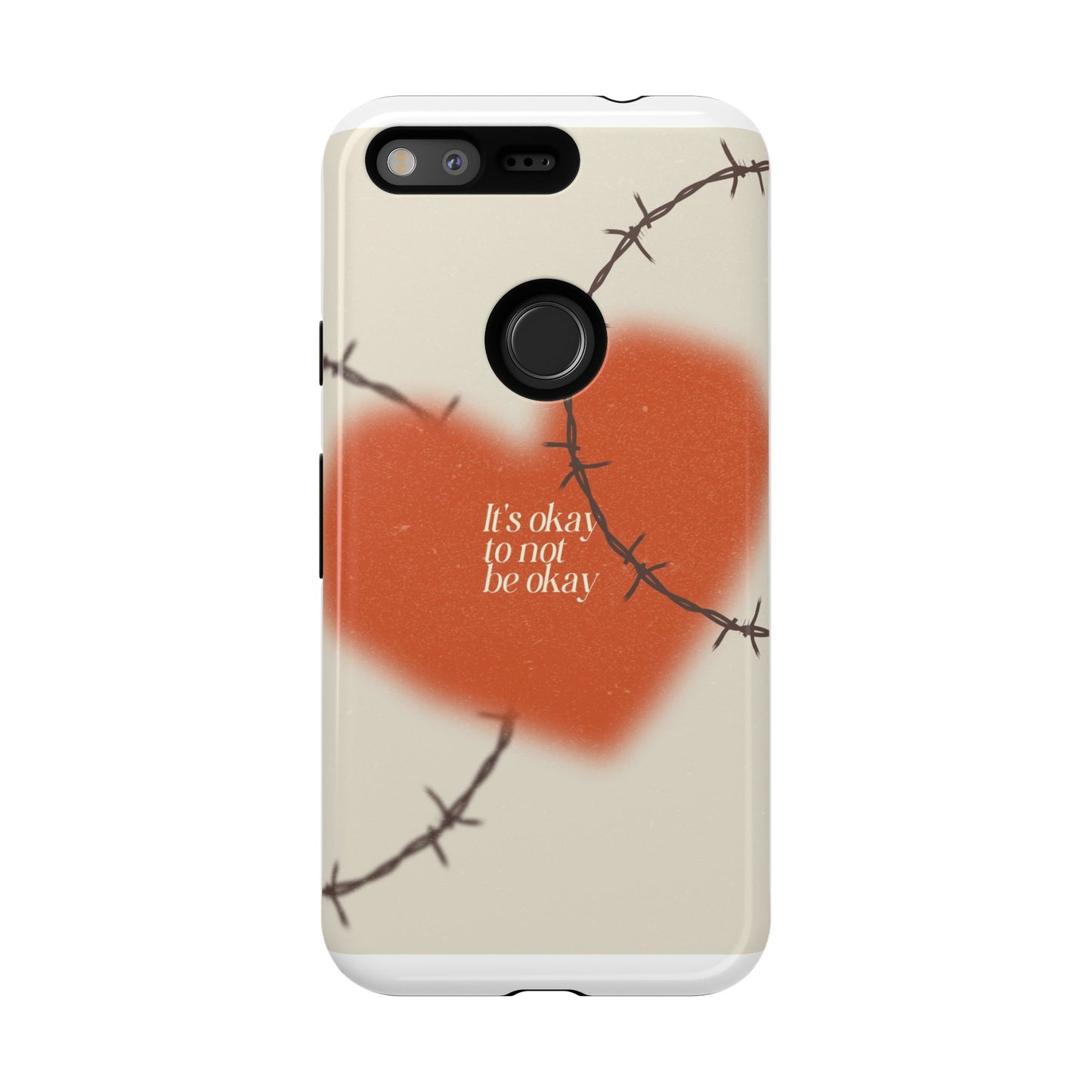 Heartfelt Phone Case | Barbed Wire Design, It's Okay to Not Be Okay, Supportive Gift, Anxiety Awareness, Unique Phone Accessory