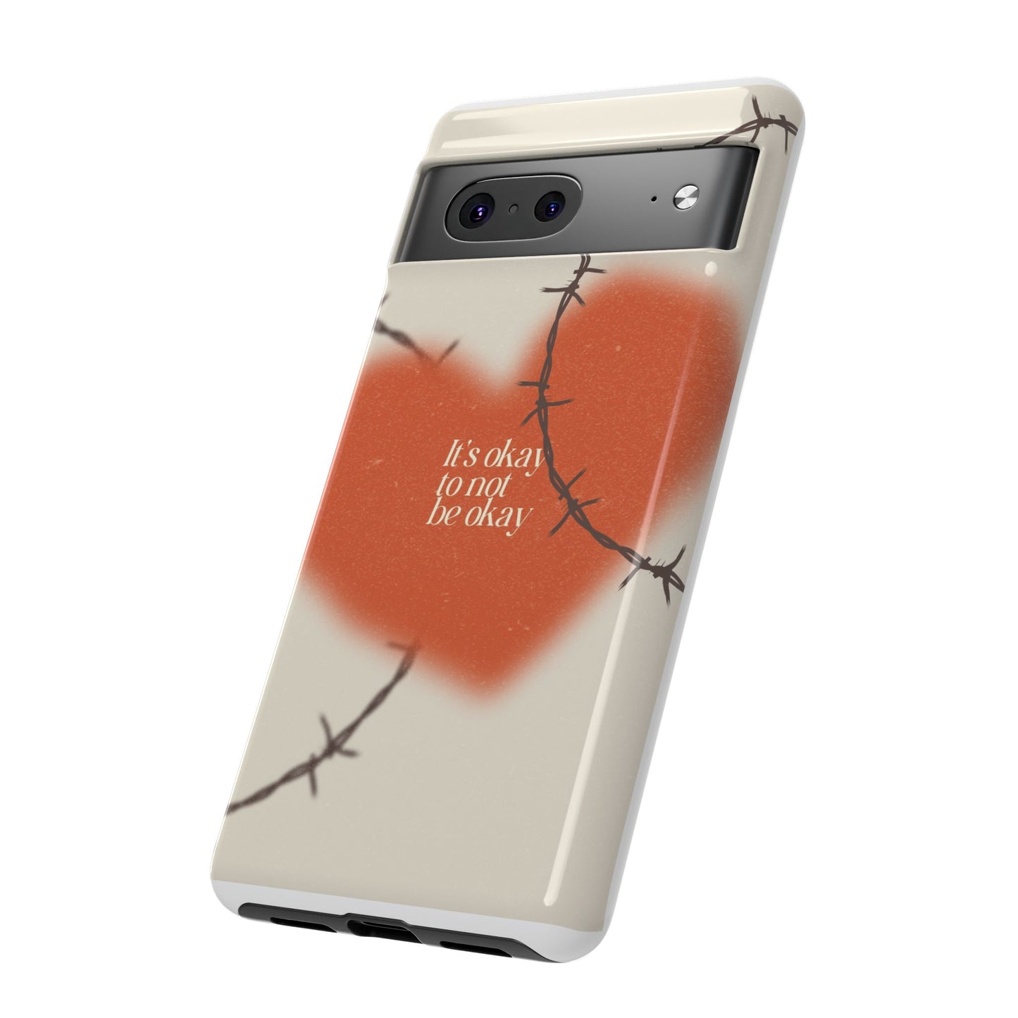 Heartfelt Phone Case | Barbed Wire Design, It's Okay to Not Be Okay, Supportive Gift, Anxiety Awareness, Unique Phone Accessory