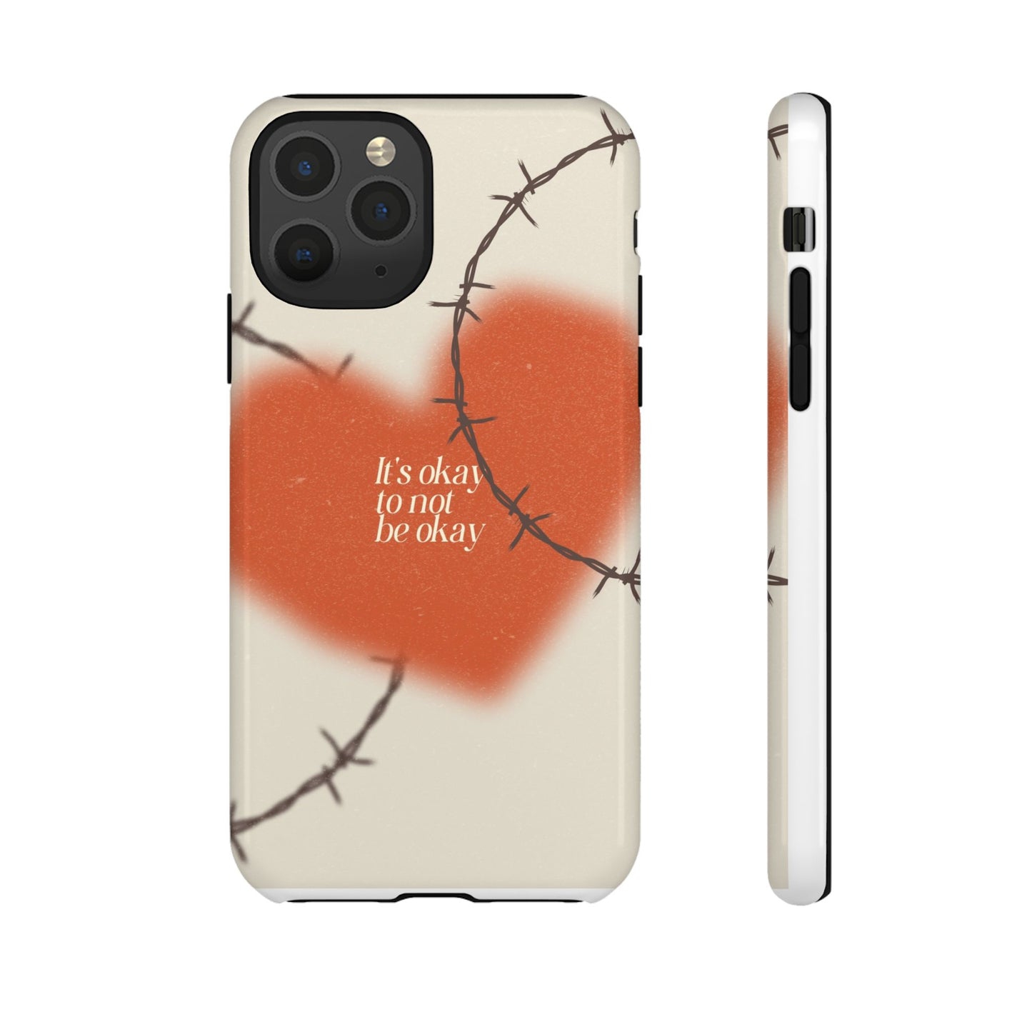 Heartfelt Phone Case | Barbed Wire Design, It's Okay to Not Be Okay, Supportive Gift, Anxiety Awareness, Unique Phone Accessory