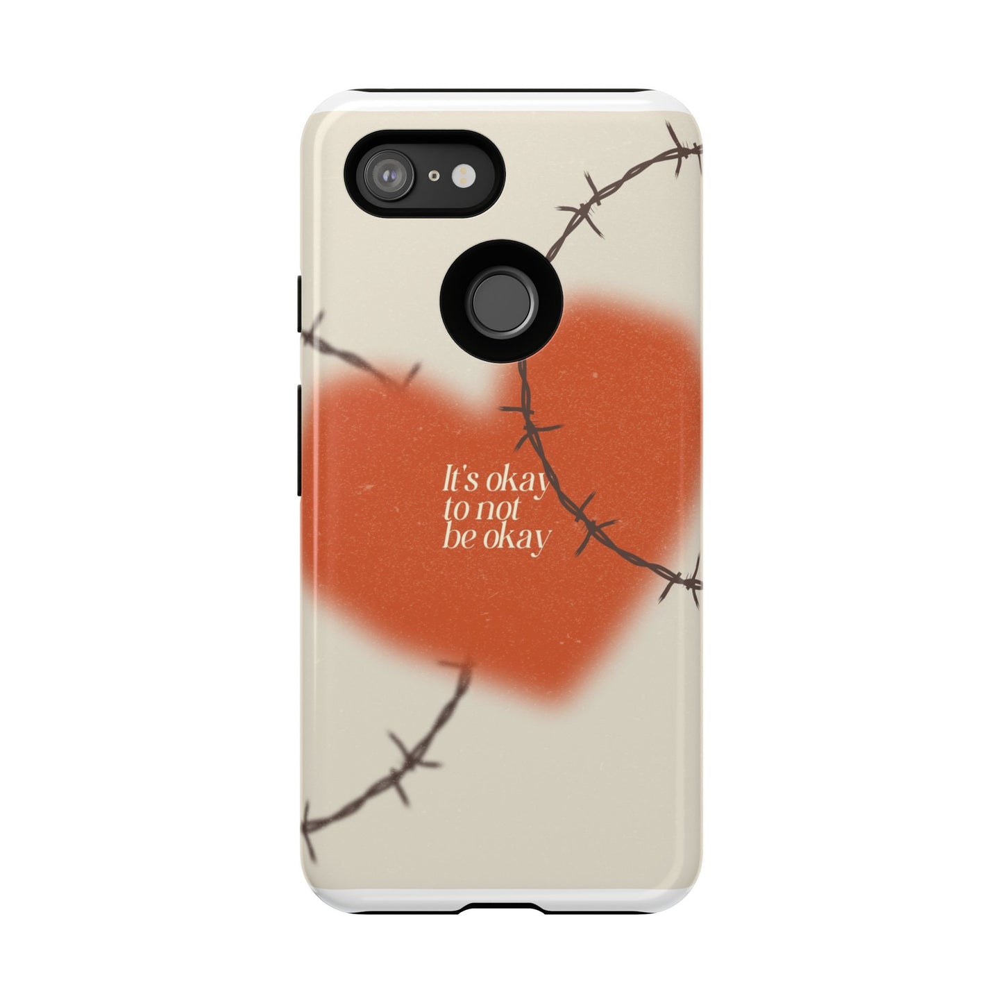 Heartfelt Phone Case | Barbed Wire Design, It's Okay to Not Be Okay, Supportive Gift, Anxiety Awareness, Unique Phone Accessory