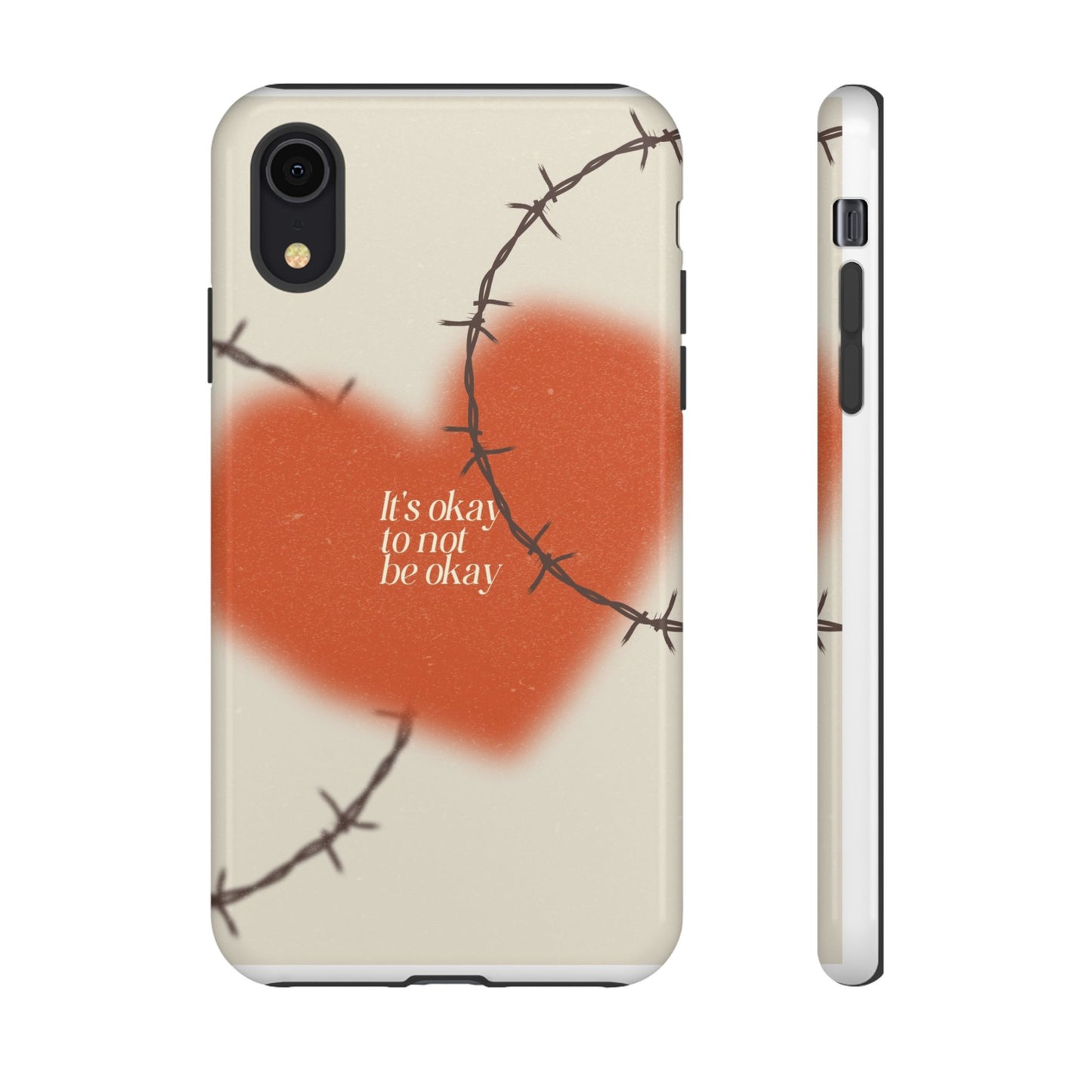 Heartfelt Phone Case | Barbed Wire Design, It's Okay to Not Be Okay, Supportive Gift, Anxiety Awareness, Unique Phone Accessory