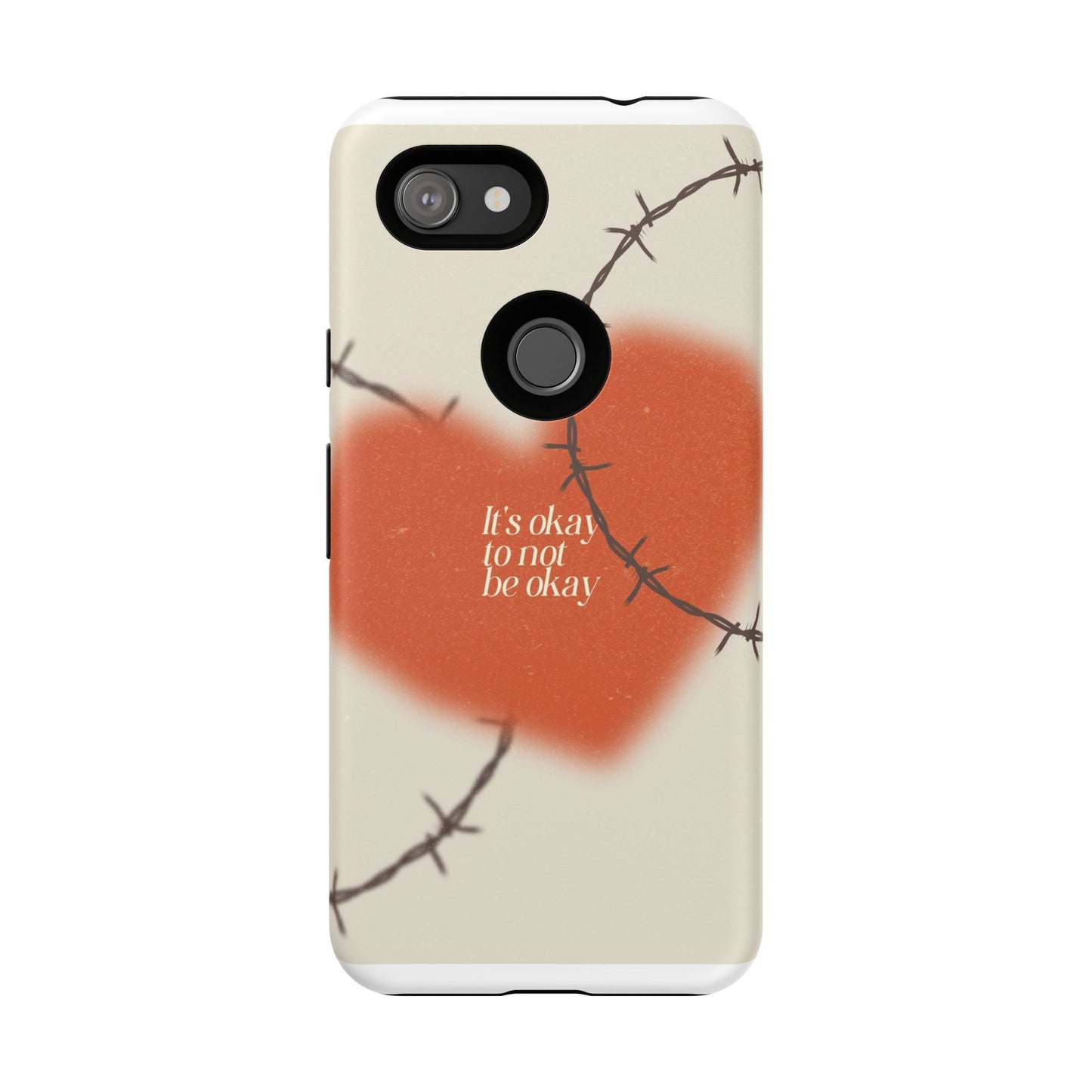 Heartfelt Phone Case | Barbed Wire Design, It's Okay to Not Be Okay, Supportive Gift, Anxiety Awareness, Unique Phone Accessory