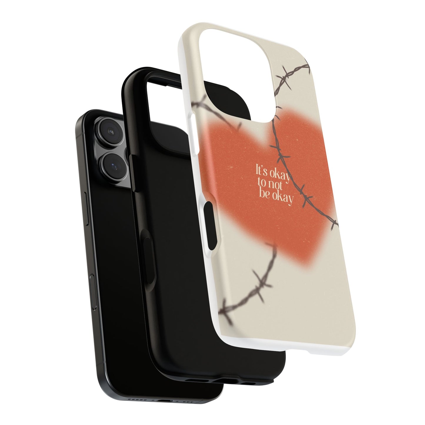 Heartfelt Phone Case | Barbed Wire Design, It's Okay to Not Be Okay, Supportive Gift, Anxiety Awareness, Unique Phone Accessory