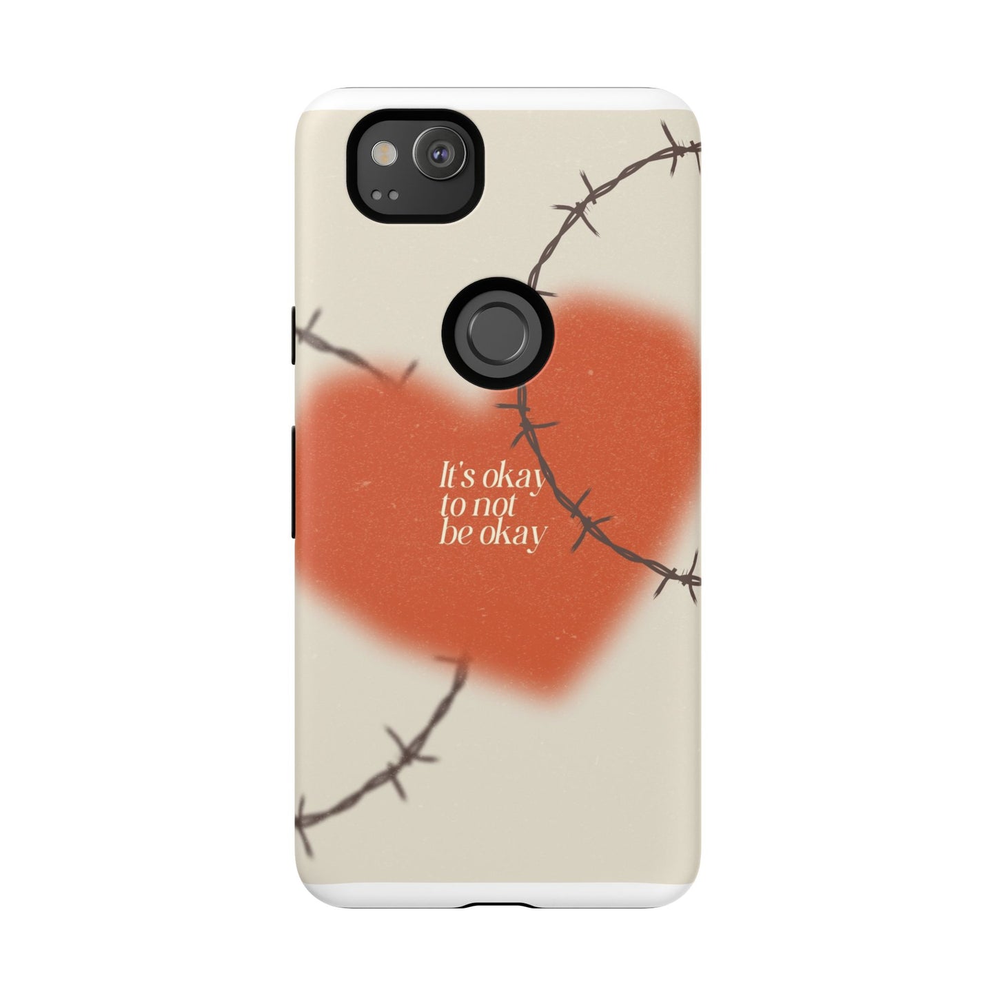 Heartfelt Phone Case | Barbed Wire Design, It's Okay to Not Be Okay, Supportive Gift, Anxiety Awareness, Unique Phone Accessory