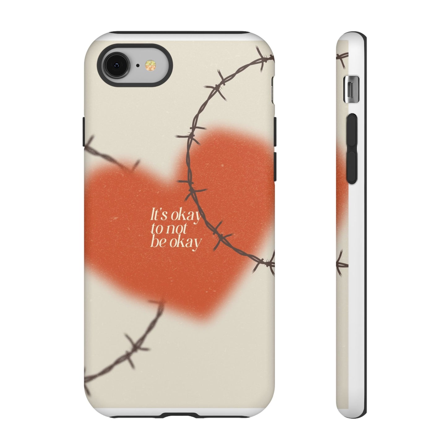 Heartfelt Phone Case | Barbed Wire Design, It's Okay to Not Be Okay, Supportive Gift, Anxiety Awareness, Unique Phone Accessory