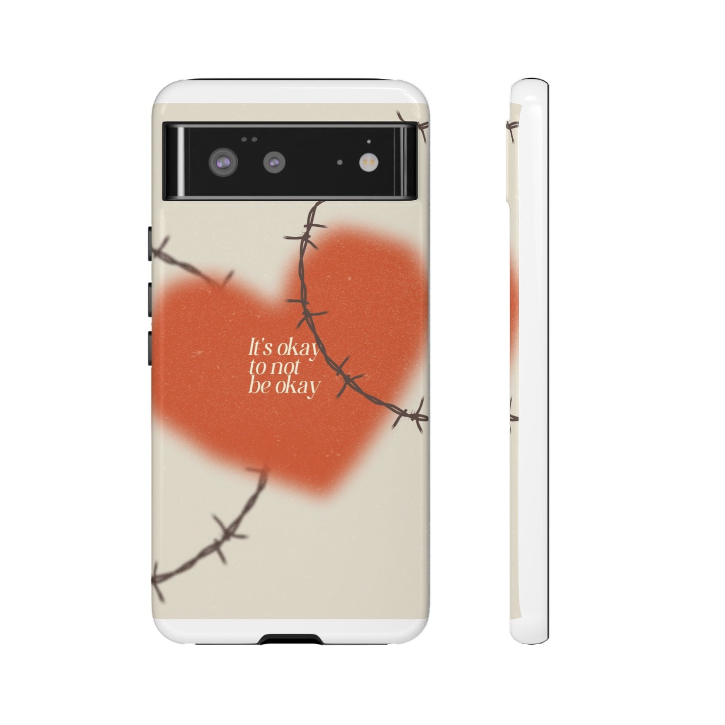 Heartfelt Phone Case | Barbed Wire Design, It's Okay to Not Be Okay, Supportive Gift, Anxiety Awareness, Unique Phone Accessory