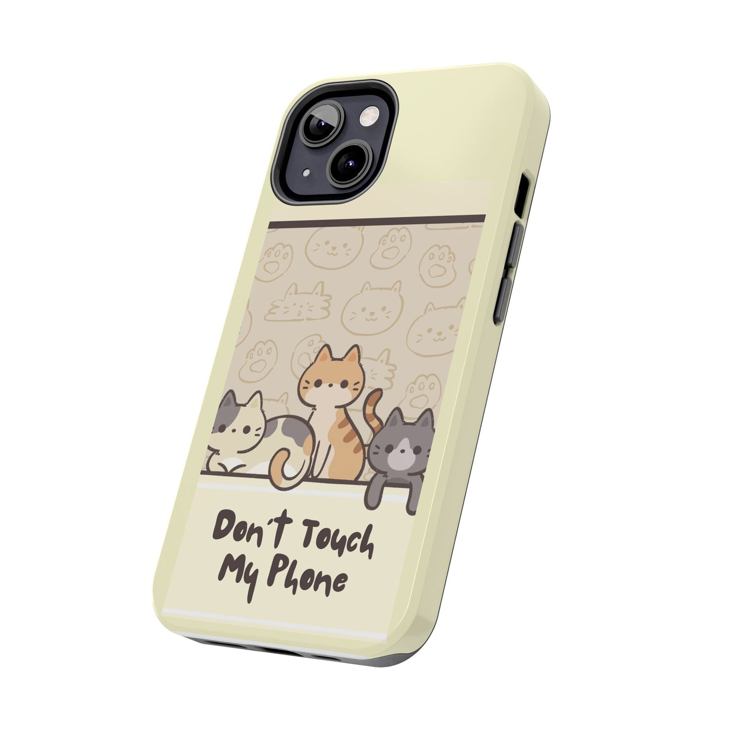 Cute Cat Phone Case - Don't Touch My Phone, Gift for Cat Lovers, Kawaii Accessories, Fun Tech Protection, Pet Lover Gifts