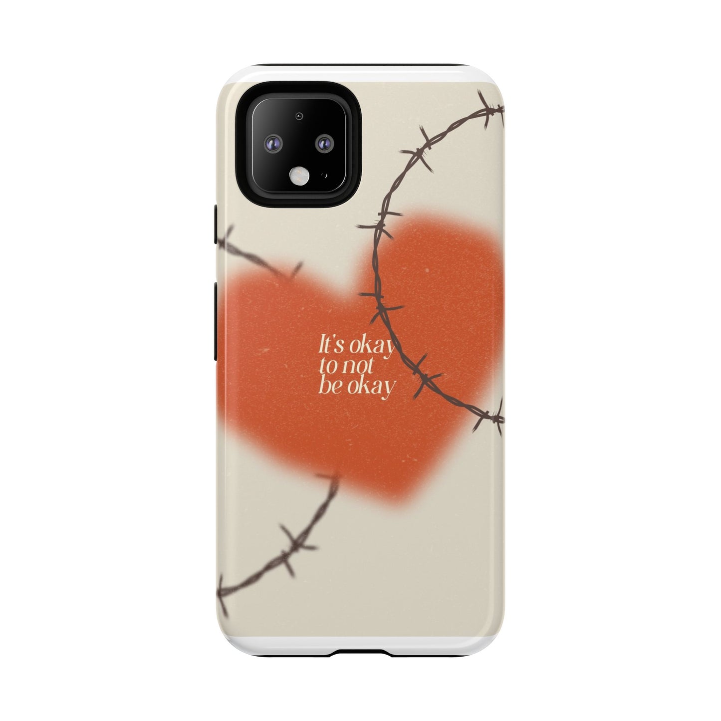 Heartfelt Phone Case | Barbed Wire Design, It's Okay to Not Be Okay, Supportive Gift, Anxiety Awareness, Unique Phone Accessory