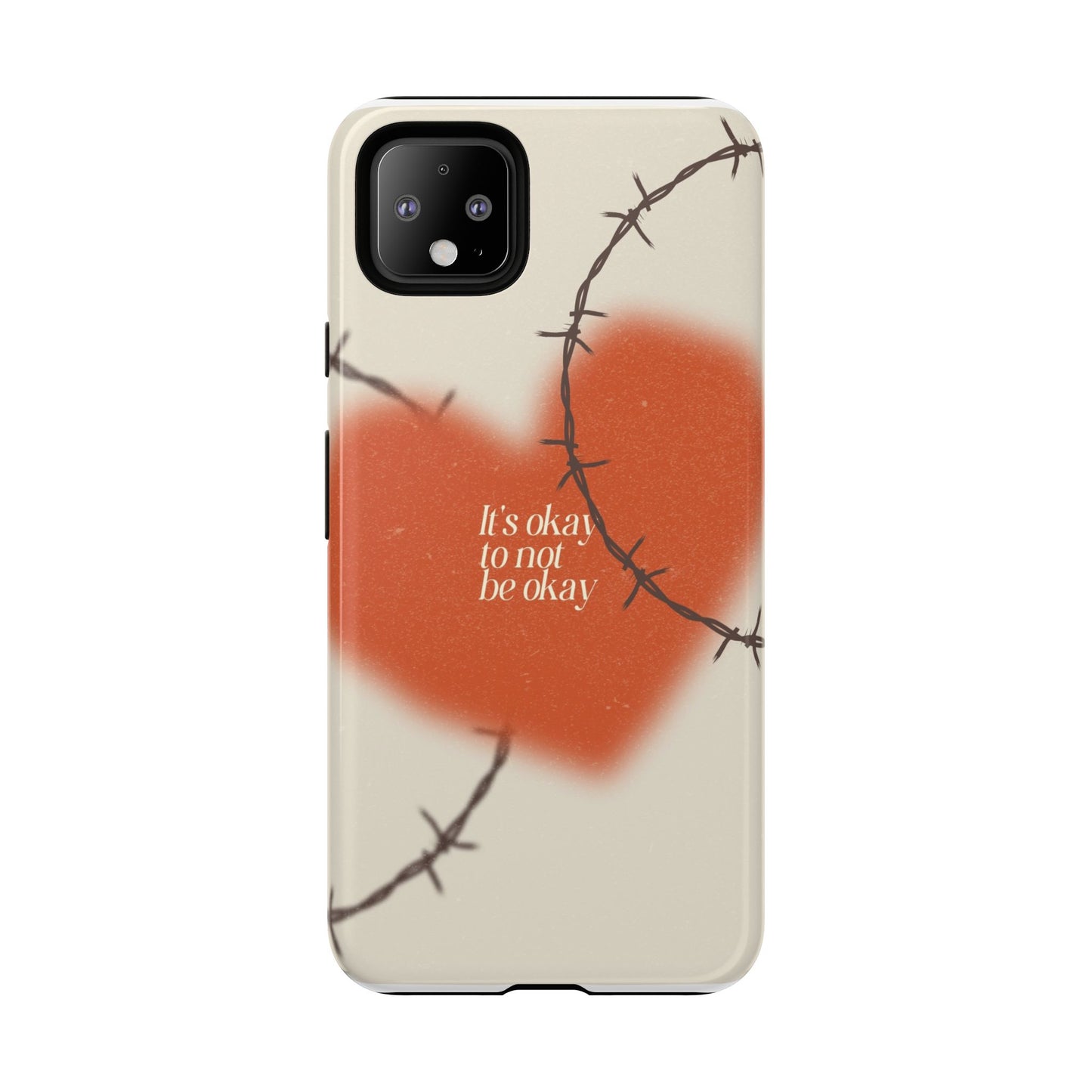 Heartfelt Phone Case | Barbed Wire Design, It's Okay to Not Be Okay, Supportive Gift, Anxiety Awareness, Unique Phone Accessory