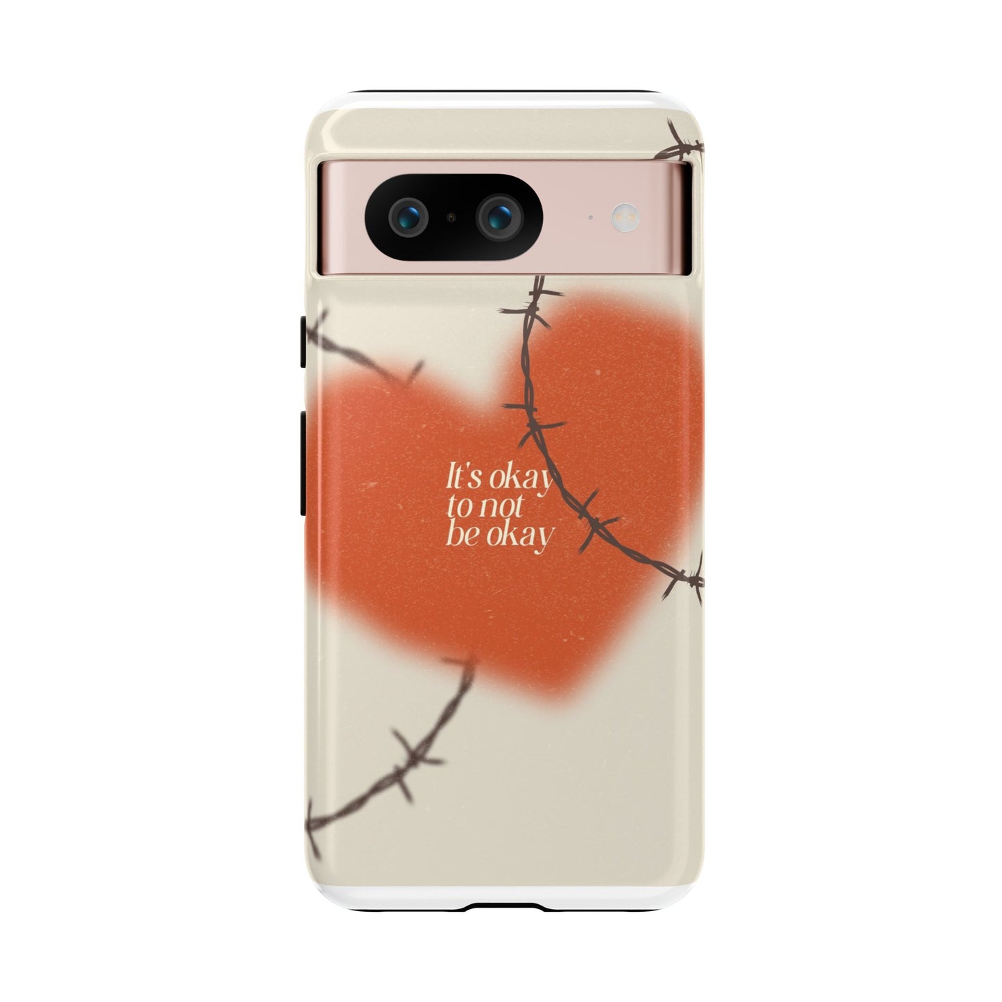 Heartfelt Phone Case | Barbed Wire Design, It's Okay to Not Be Okay, Supportive Gift, Anxiety Awareness, Unique Phone Accessory