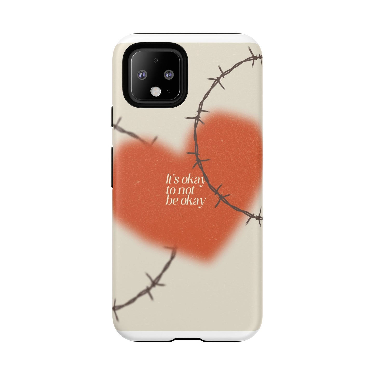 Heartfelt Phone Case | Barbed Wire Design, It's Okay to Not Be Okay, Supportive Gift, Anxiety Awareness, Unique Phone Accessory